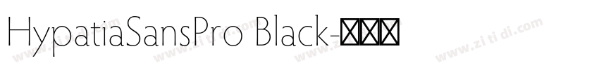 HypatiaSansPro Black字体转换